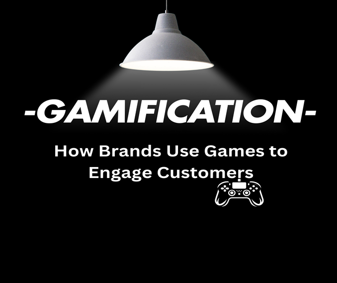 Gamification in Marketing: How Brands Use Games to Engage Customers